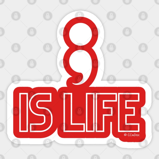 Semi Colon is Life Sticker by CCnDoc